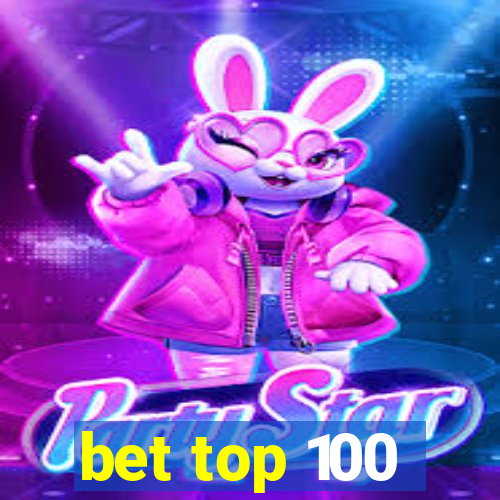 bet top 100